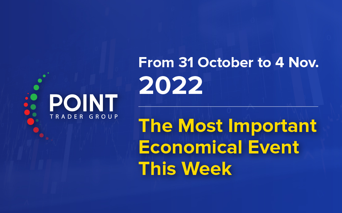 The most important economic data expected for this week from October 31 to November 4, 2022