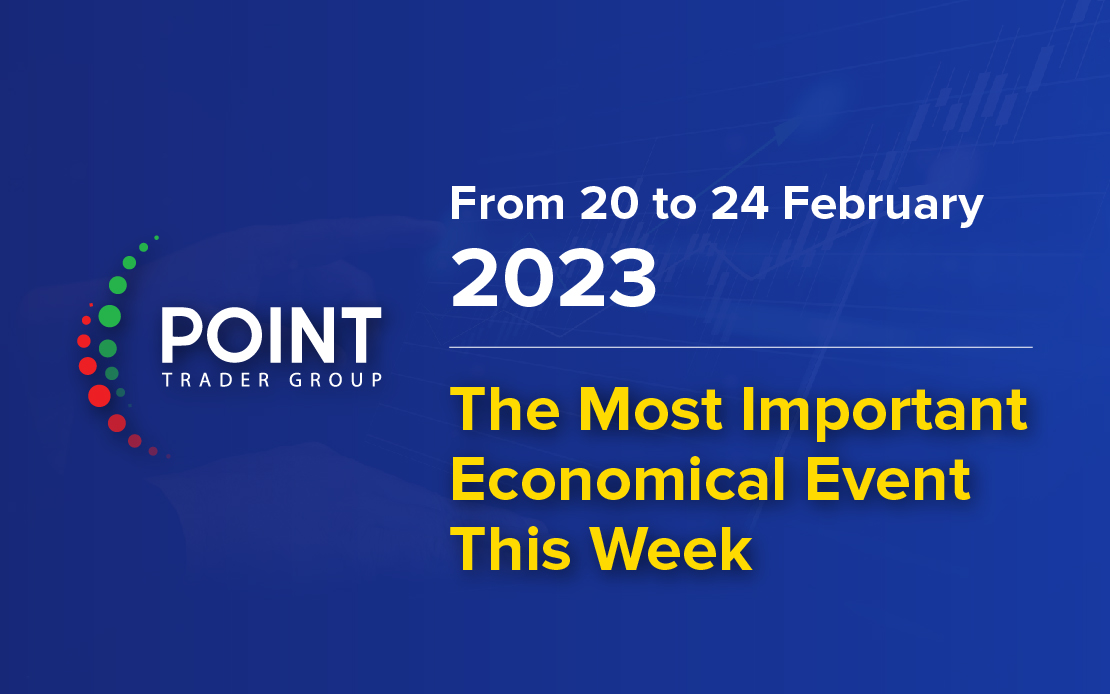 The most important expected economic data for this week, from 20 to 24 February 2023