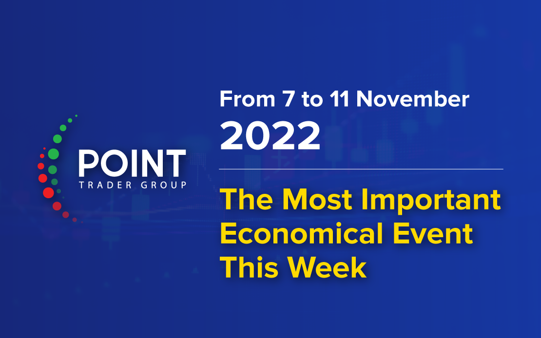 The most important economic data expected for this week from 07 to November 11, 2022