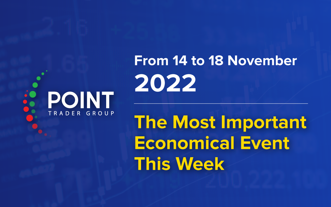 The most important economic data expected for this week from 14 to November 18, 2022