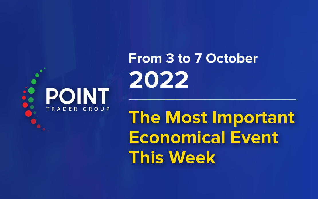 The most important economic data this week from 03 to 07 Oct 2022
