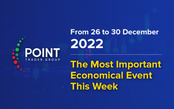 the-most-important-expected-economic-data-for-this-week-from-26-to-30-december-2022-2022-12-27