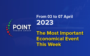 the-most-important-expected-economic-data-for-this-week-from-03-to-07-april-2023-2023-04-04