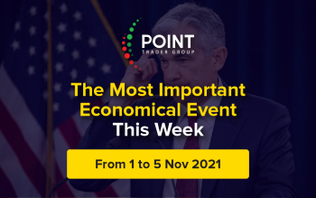 the-most-important-economic-events-this-week-from-the-1st-to-the-5th-of-nov-2021-2021-11-02
