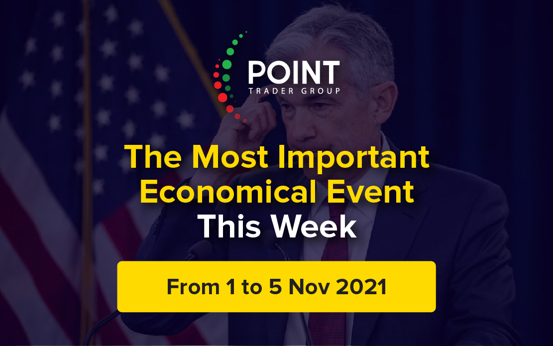 The most important Economic events this week from the 1st to the 5th of